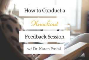 How to Conduct a Knockout Feedback Session