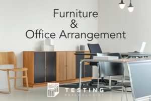 Furniture and Office Arrangement