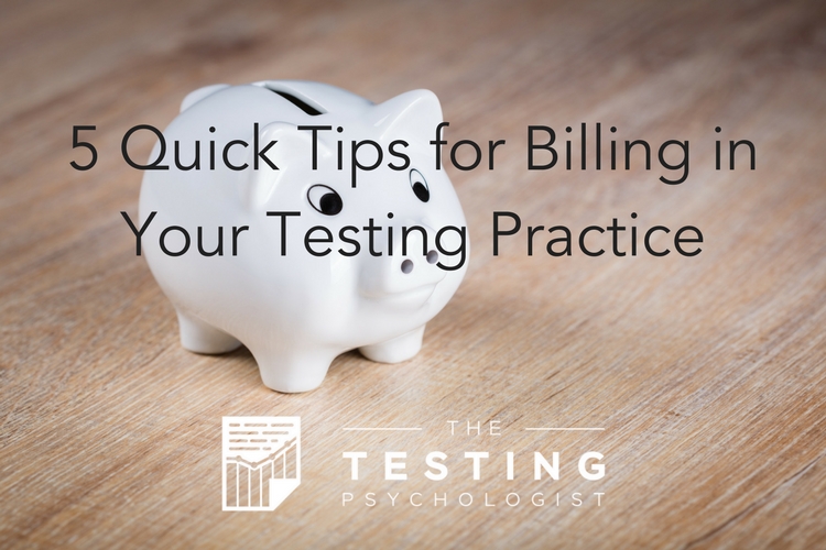 5 Quick Tips for Billing Testing Services