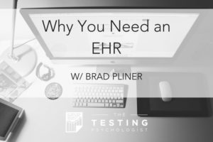 Why You Need an EHR