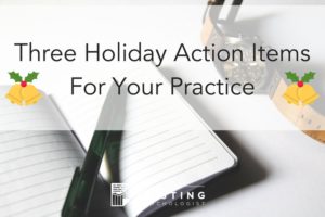 Three Holiday Action Items