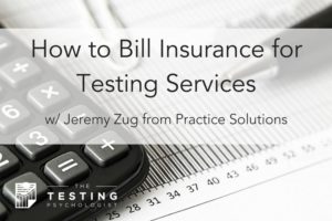 How to Bill Insurance for Testing Services