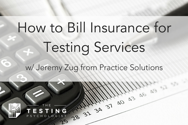 How to Bill Insurance for Testing Services