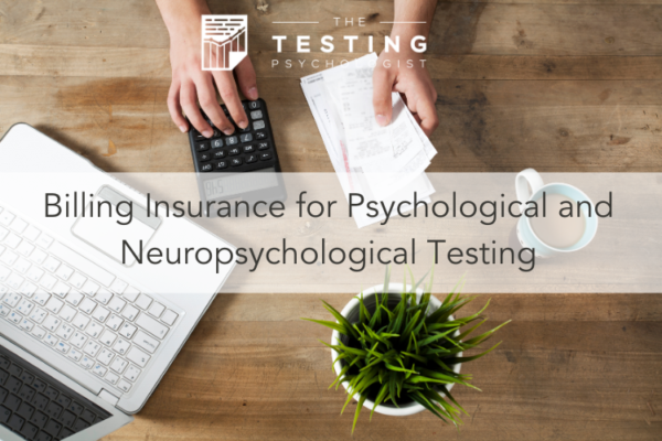 146 Billing Insurance for Psychological and 146 Billing Insurance for Psychological and